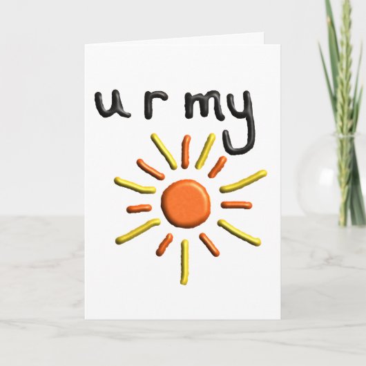 "TU ES MON SOLEIL" carte VALENTINES de jour person (Devant)