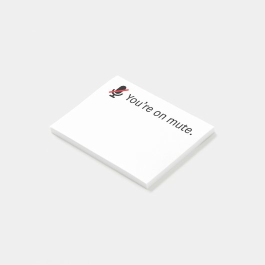 Tu es muet. 3 x 4 notes collantes post-it (Incliné)