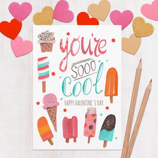 Tu es si Cool | Carte de voeux Valentine glaces