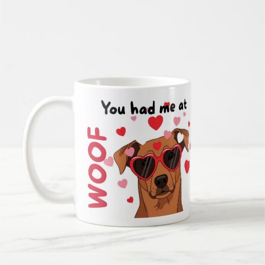 Tu m'as eu à WOOF Mug drôle de Saint-Valentin pour (Gauche)