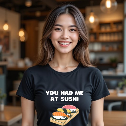 Tu M'As Eu Au Sushi T-Shirt Drôle Nourriture