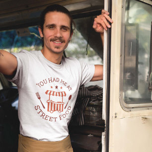 Tu M'As Eu Au T-shirt Street Food
