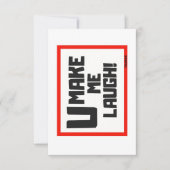 TU ME FAIS RIRE / CARTE DE RECONNAISSANCE (Devant)