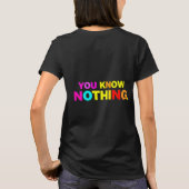 Tu Ne Connais Rien De T-shirt (Dos)