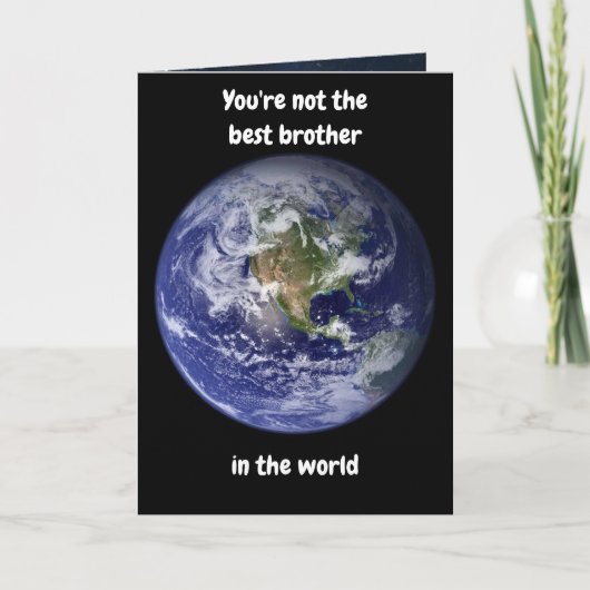 Tu n'es pas le meilleur frère du monde. Carte (Devant)