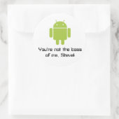 Tu n'es pas le patron de moi, Steve ! stickers (Sac)