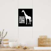 Tu paries Giraffe I Love Giraffes Poster (Cuisine)