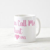 Tu Peux M'Appeler Tante Mug (Devant droit)