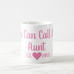 Tu Peux M'Appeler Tante Mug