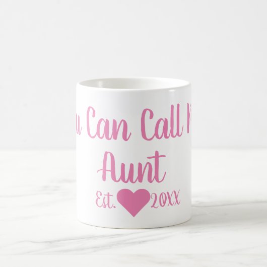 Tu Peux M'Appeler Tante Mug (Centre)