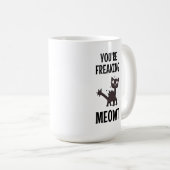 Tu te fous de la Mug de café Meowt (Devant droit)