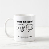 Tu Vas Fille Drôle Mug (Gauche)