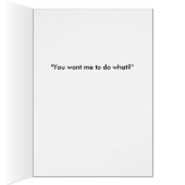 Tu veux que je fasse quoi ? Carte (Intérieur (Droit))