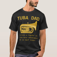 Tuba Dad Funny Tuba Player Marching Band Gift