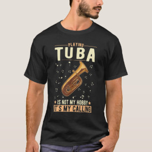 Tuba Hobby Tuba Player T-shirt