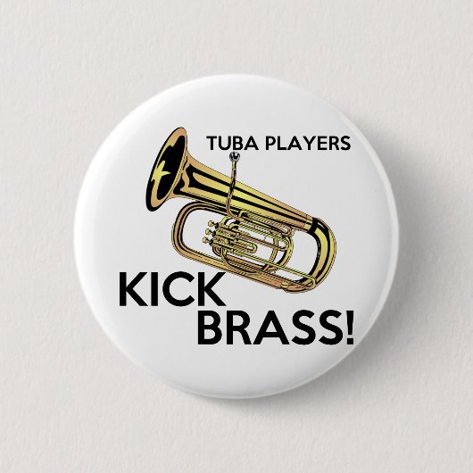 Tuba Players Kick Brass Ronde Button 5,7 Cm (Voorkant)