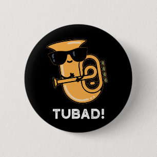 Tubad Funny Music Tuba Pun Dark BG Ronde Button 5,7 Cm