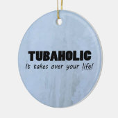 Tubaholic life keramisch ornament (Links)