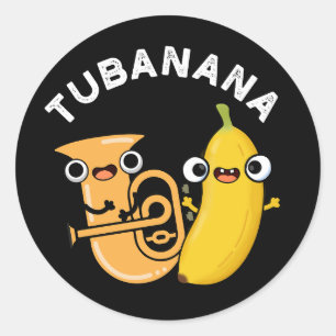 Tubanana Funny Tuba Banana Pun Dark BG Ronde Sticker