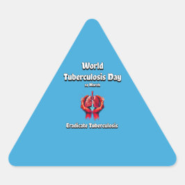 Tuberculose uitroeien. Wereld TBC Dag 24 maart. Driehoek Sticker