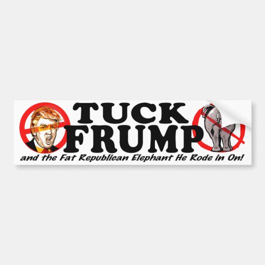 Tuck Frump Ant-Donald Trump 2016 Bumpersticker (Voorkant)