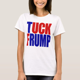 "TUCK FRUMP" T-SHIRT
