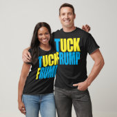 "TUCK FRUMP" T-SHIRT (Unisex)