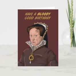 Tudor Queen Mary I Bloody Goede Verjaardag Kaart