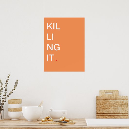 Tuer - Poster de motivation (Cuisine)