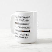 Tuez-les avec Gentillesse Mug Drôle (Devant gauche)