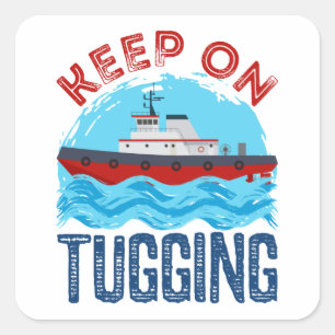 Tugboat Continue at Tugling Vierkante Sticker