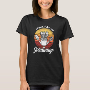 Tuin Tuinman Volkstuin Ouderwets Ik Heb Ga T-shirt