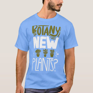Tuinbouw Tuinier Botanica Nieuwe P T-shirt