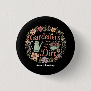 Tuinders kennen al het vuile grappige sarcastische ronde button 3,2 cm