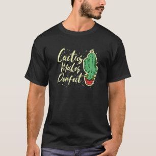 Tuinieren 4\Cactus Maakt Perfecte Cute Plantentuin T-shirt