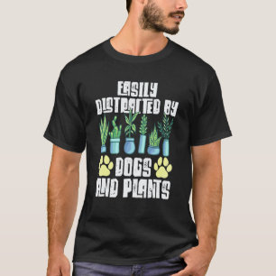 Tuinieren 4\Gemakkelijk Afleidbare Hond En Planten T-shirt
