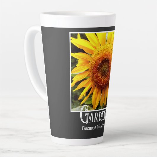 Tuinieren - Omdat moord slecht is grappige zonnebl Latte Mok (Linkerhoek)