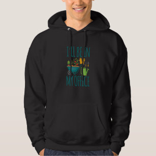 Tuinieren ontwerp zal in mijn Kantoor plannen Hoodie