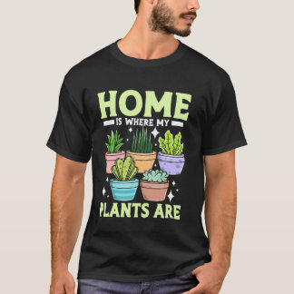 Tuinieren Potted Plant Cactus Succulent Thuis Is W T-shirt