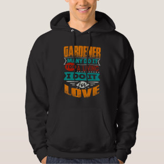 Tuinman Quote Ik ben Echocardiograaf voor Liefde Hoodie