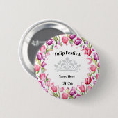 Tulip Festival Royalty Button Pin (Voorkant /achterkant)