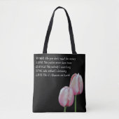 Tulips Work Love Dance Live Inspirerend Quote Draagtas (Voorkant)