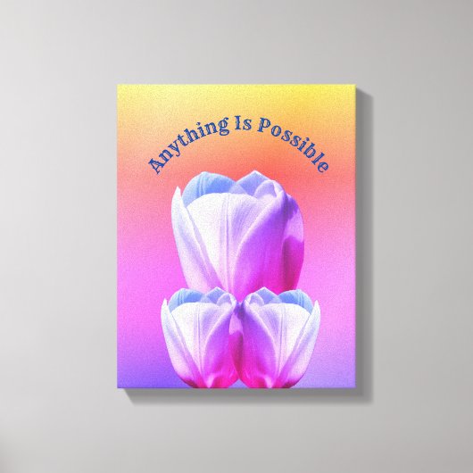 Tulp Flowers Alles is mogelijk Inspirerend Canvas Afdruk (Voorkant)