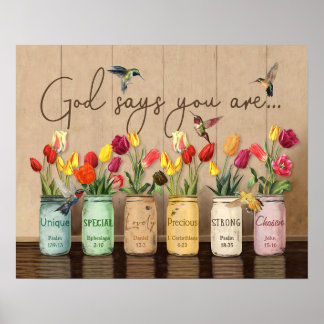 Tulp & Hummingbird God zegt dat je Poster bent