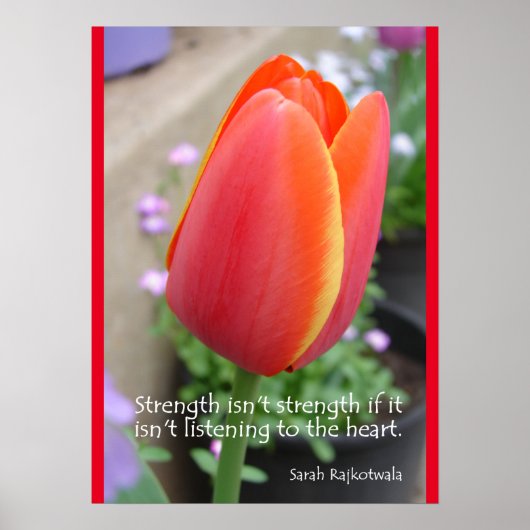 Tulpen Sterkte Poster van het Hart Quote Floral Fl (Voorkant)