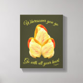 Tulpventilator gaat met uw hart Inspirerend Canvas Afdruk (Voorkant)