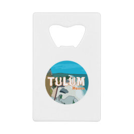 Tulum Mexico Great Gift Idea Kredietkaart Flessenopener