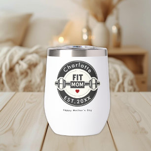 Tumbler à vin pour la fête des mères Fit Mom Moder