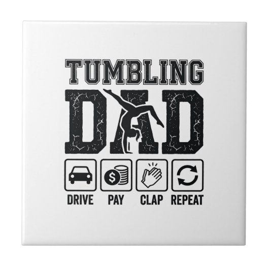 Tumbling Dad Drive Pay Clap Repeat Shirt Ontwerp_1 Tegeltje (Voorkant)