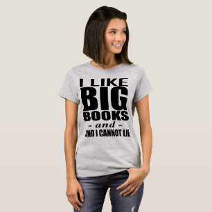 Tumblr T-Shirt Ik hou van Big Books en Connot Lie